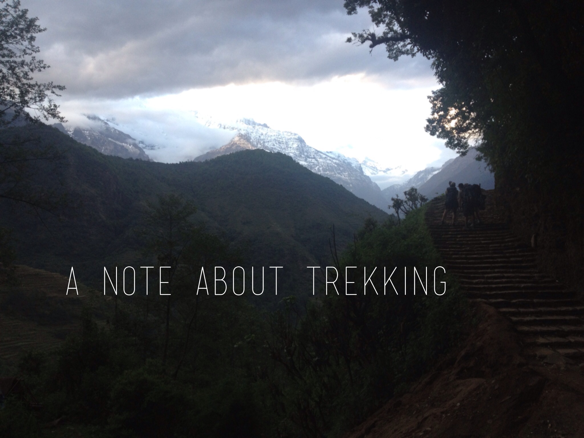 A Note About Trekking