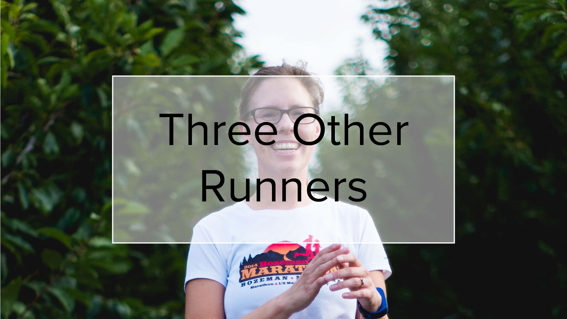 Three Other Runners