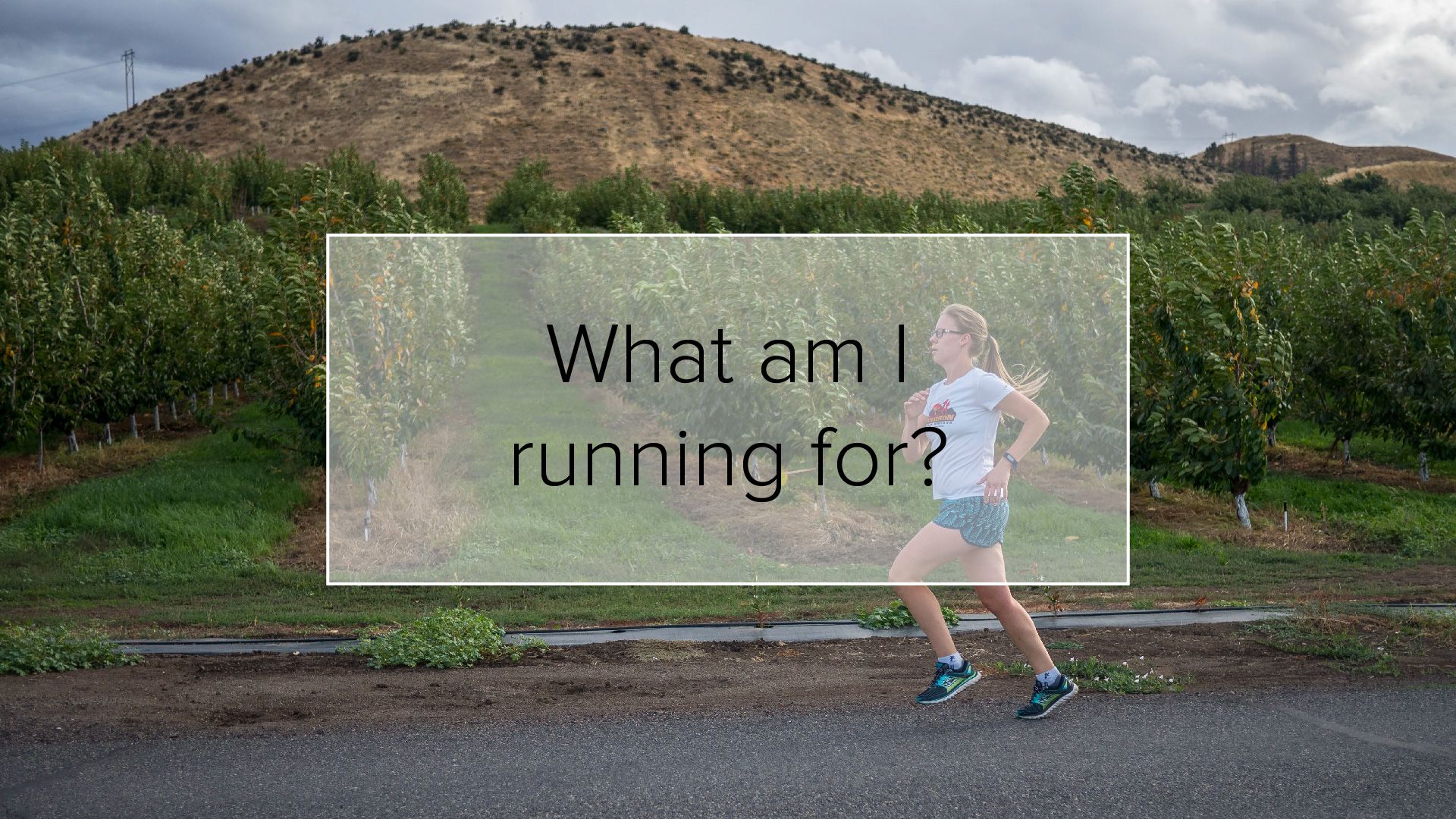 What am I running for?