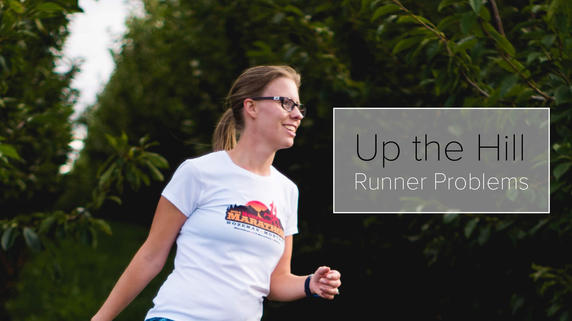 Up the Hill | Runner Problems